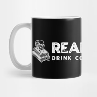 Read Books Drink Coffee Fight Evil Mug